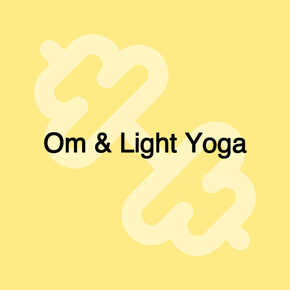 Om & Light Yoga