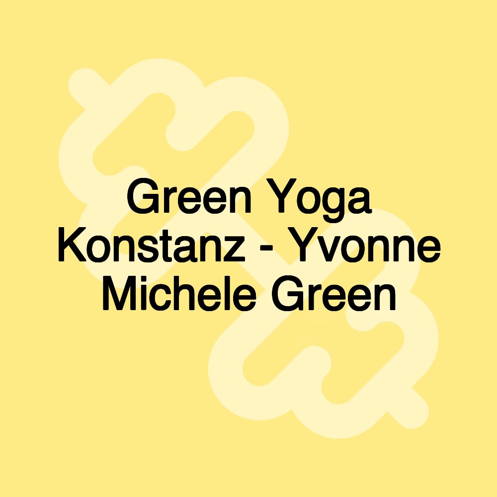 Green Yoga Konstanz - Yvonne Michele Green