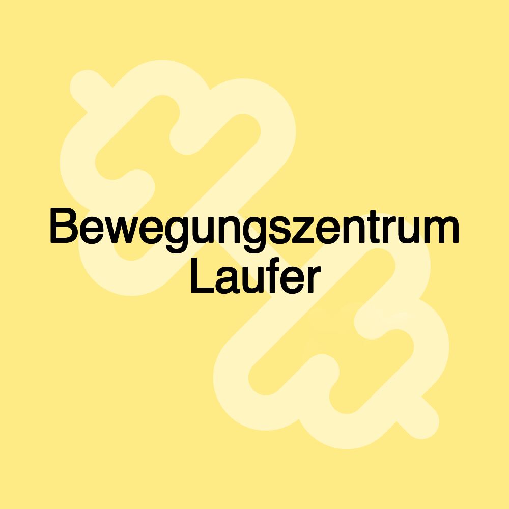 Bewegungszentrum Laufer