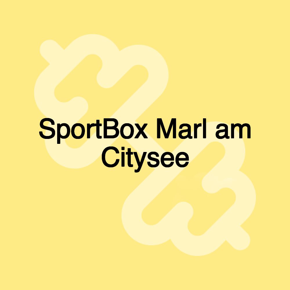 SportBox Marl am Citysee