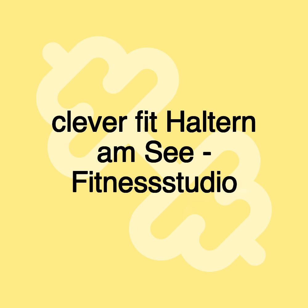 clever fit Haltern am See - Fitnessstudio