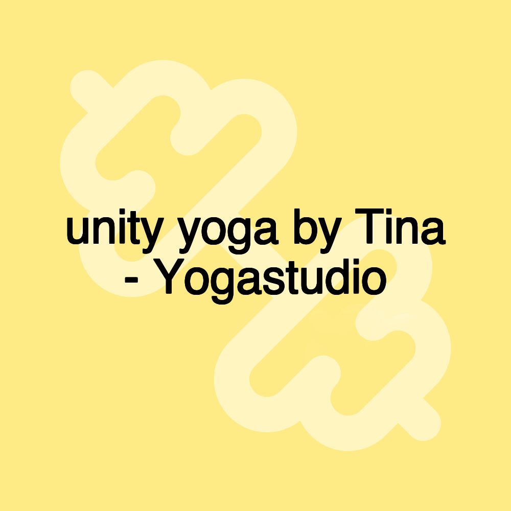 unity yoga by Tina - Yogastudio