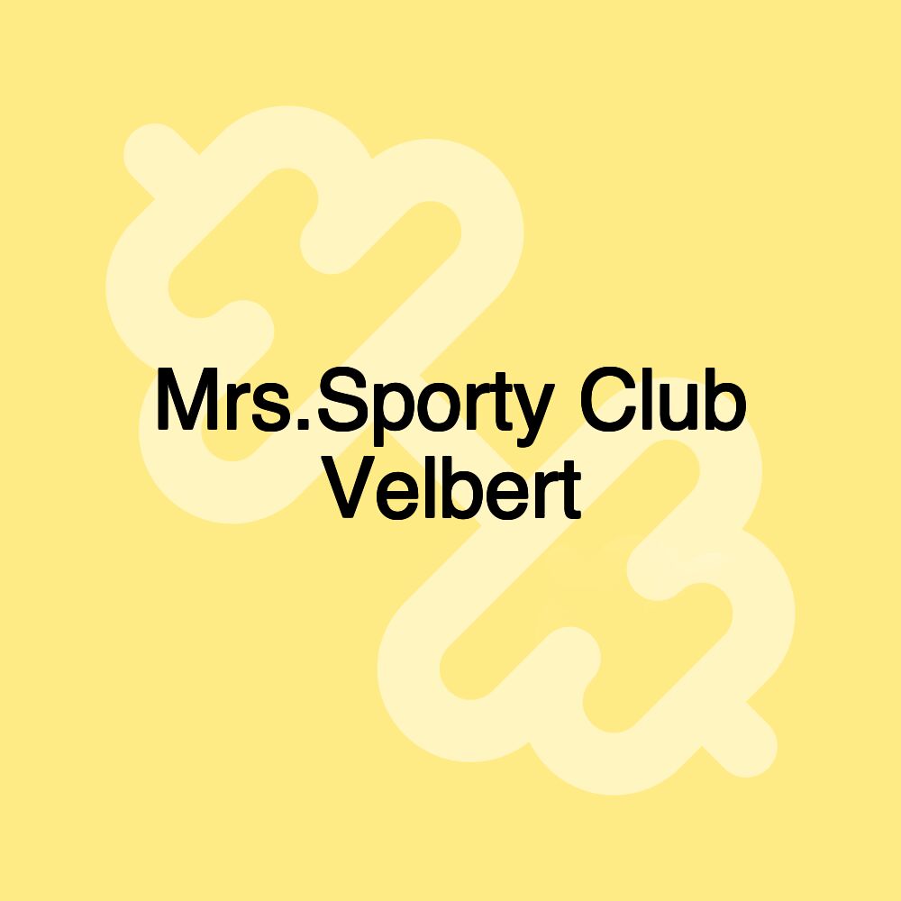 Mrs.Sporty Club Velbert