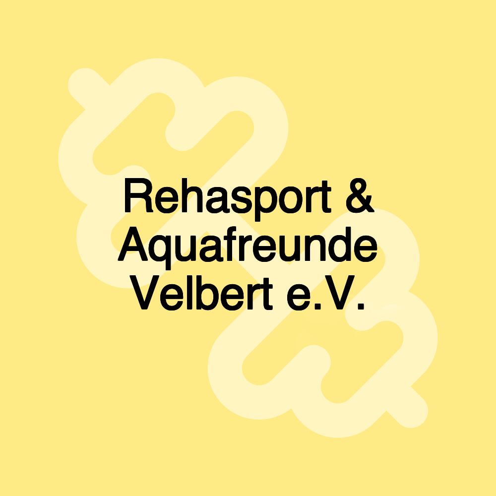 Rehasport & Aquafreunde Velbert e.V.