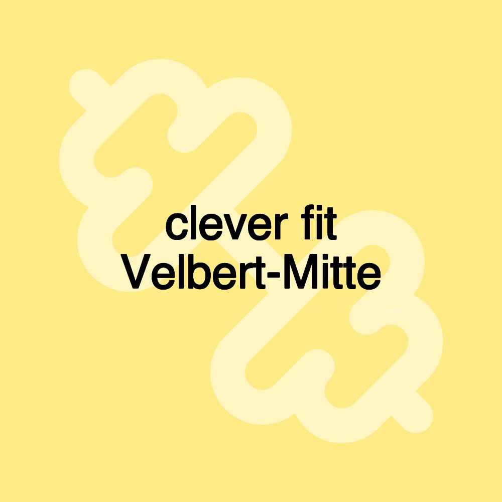 clever fit Velbert-Mitte