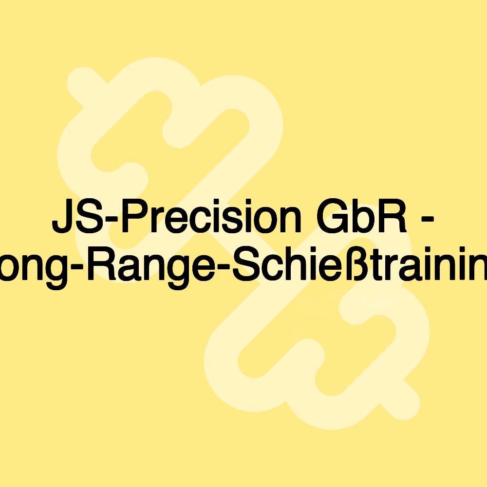 JS-Precision GbR - Long-Range-Schießtraining