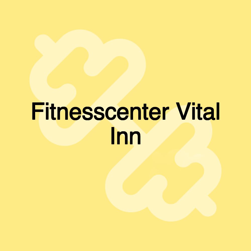 Fitnesscenter Vital Inn