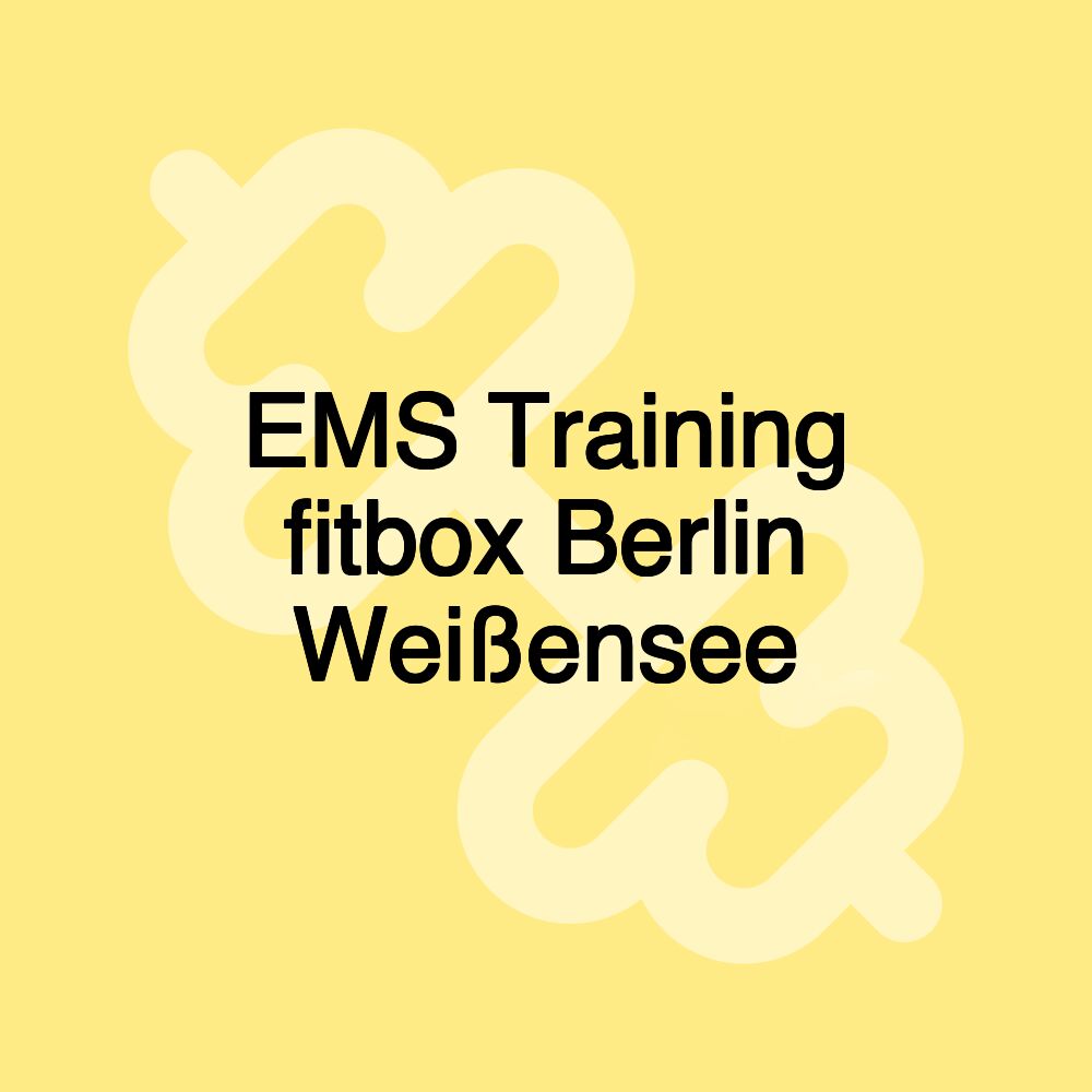 EMS Training fitbox Berlin Weißensee