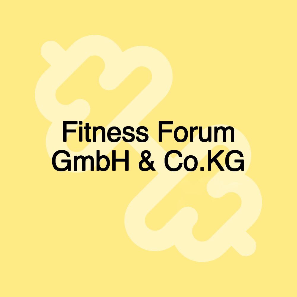 Fitness Forum GmbH & Co.KG