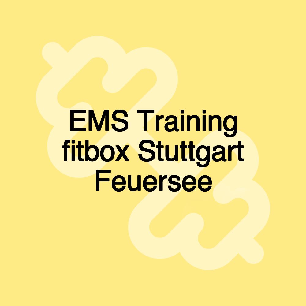 EMS Training fitbox Stuttgart Feuersee