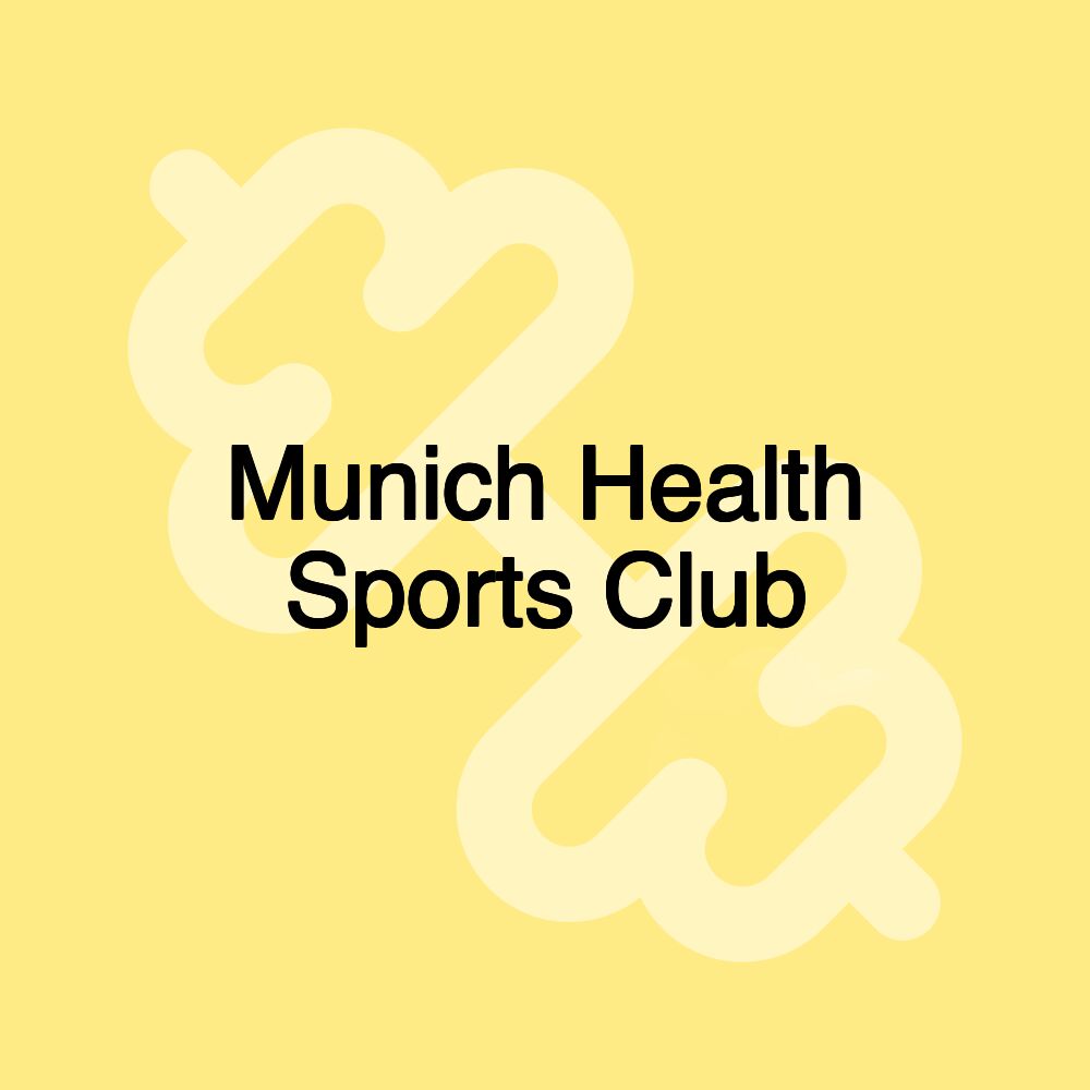 Munich Health Sports Club