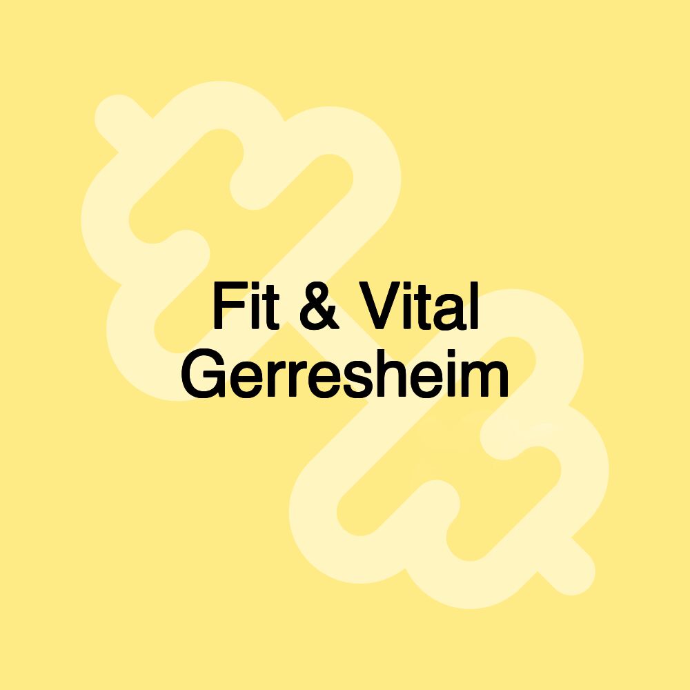 Fit & Vital Gerresheim