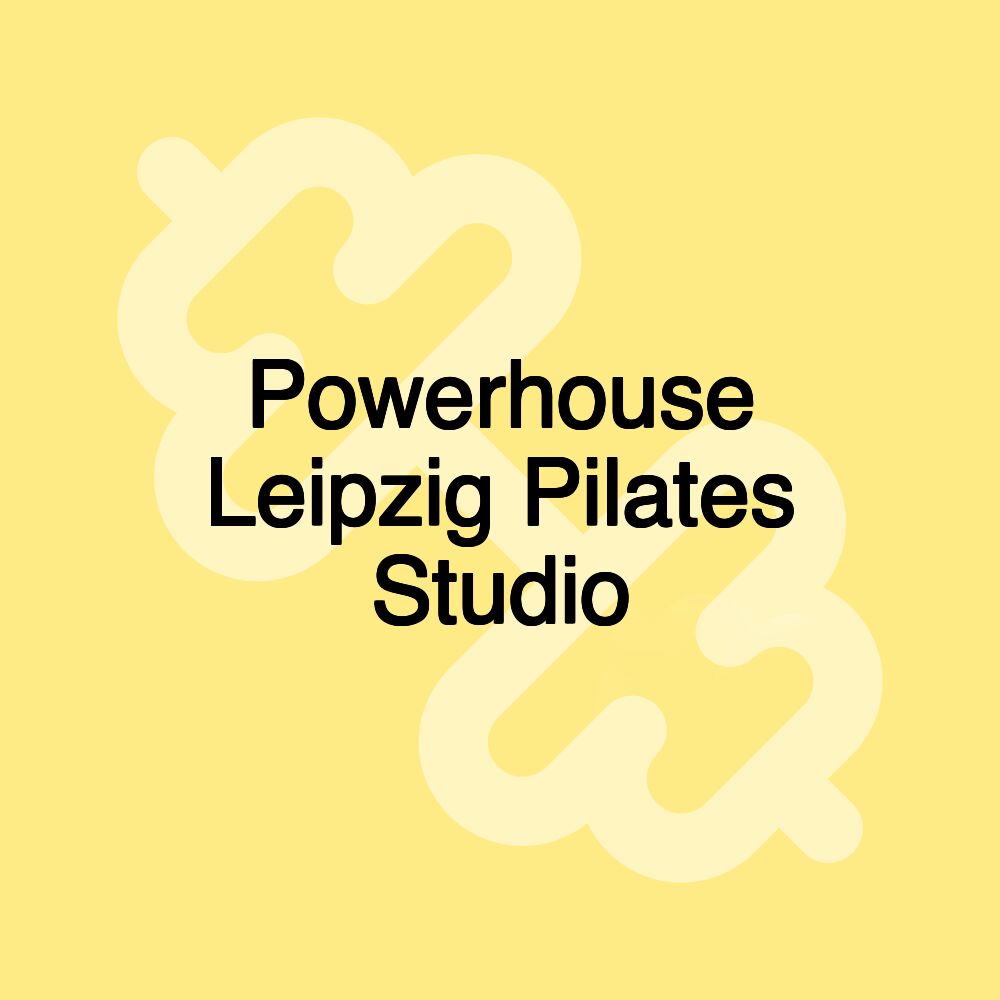 Powerhouse Leipzig Pilates Studio