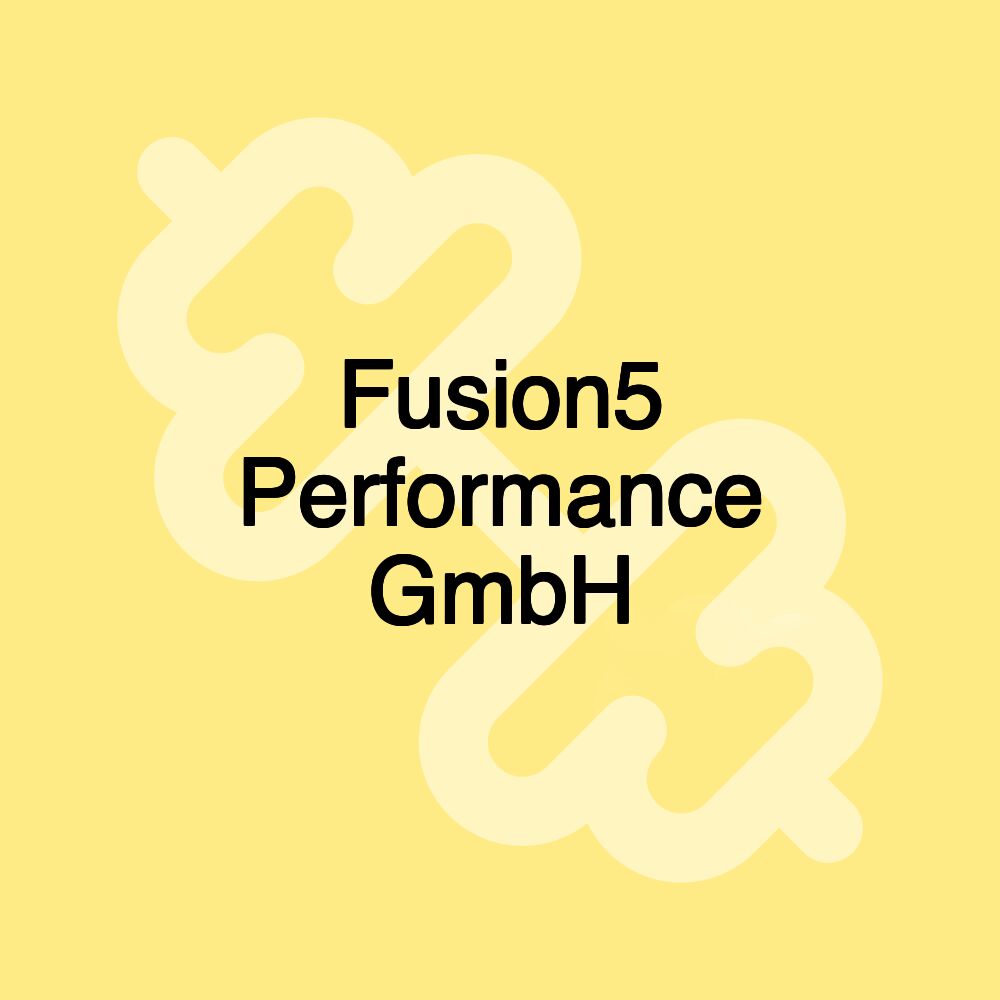 Fusion5 Performance GmbH