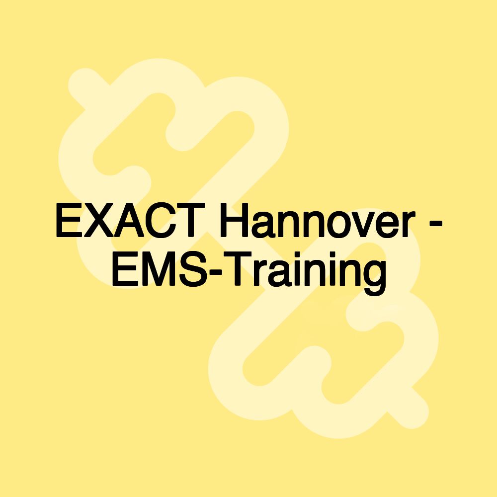 EXACT Hannover - EMS-Training