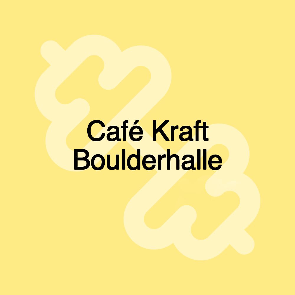 Café Kraft Boulderhalle