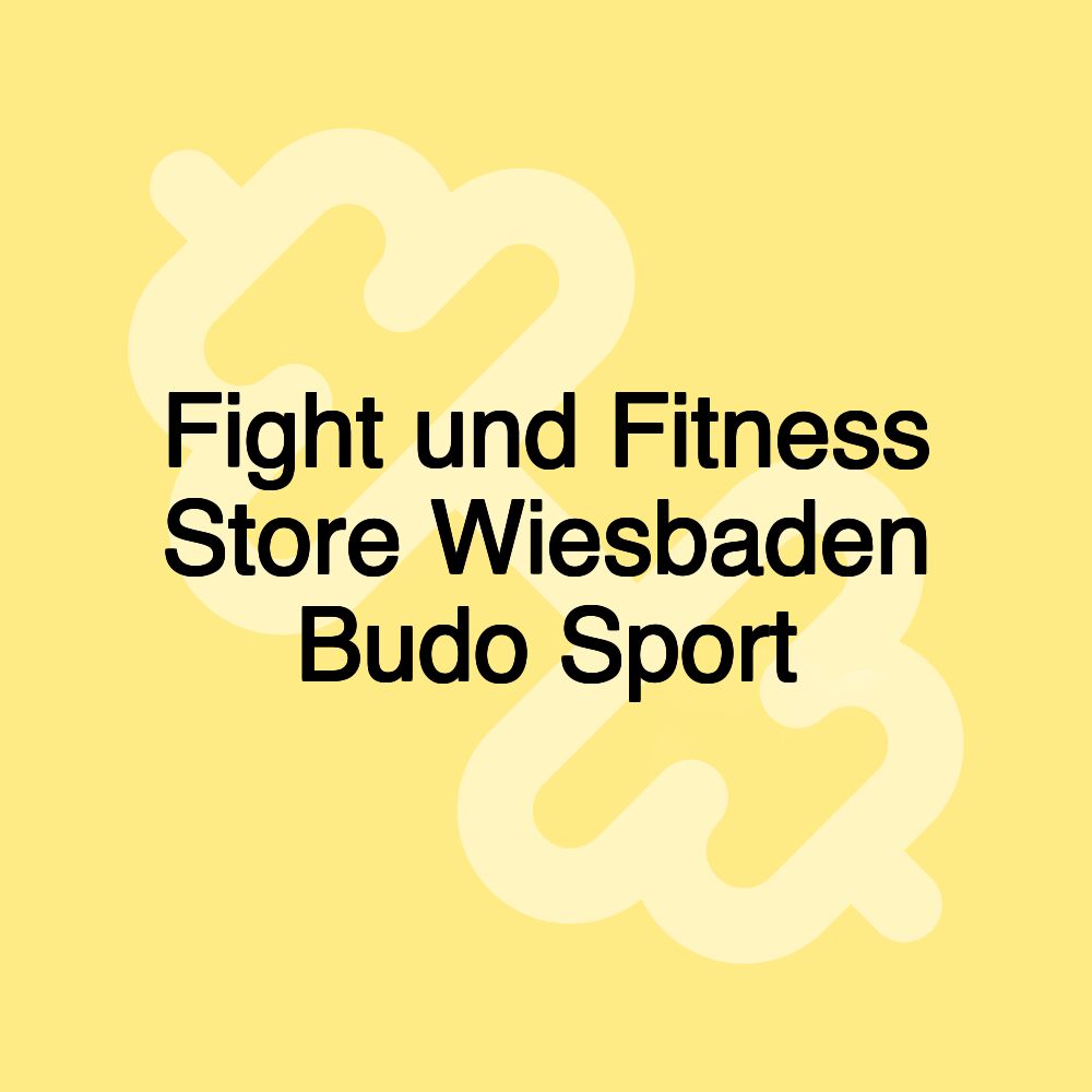 Fight und Fitness Store Wiesbaden Budo Sport