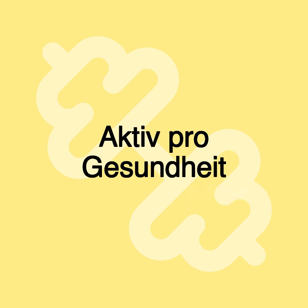 Aktiv pro Gesundheit