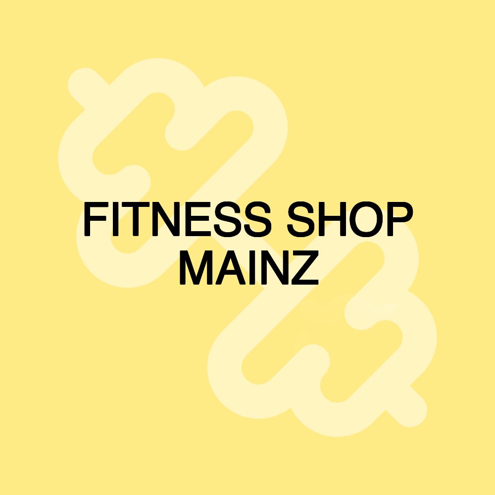 FITNESS SHOP MAINZ