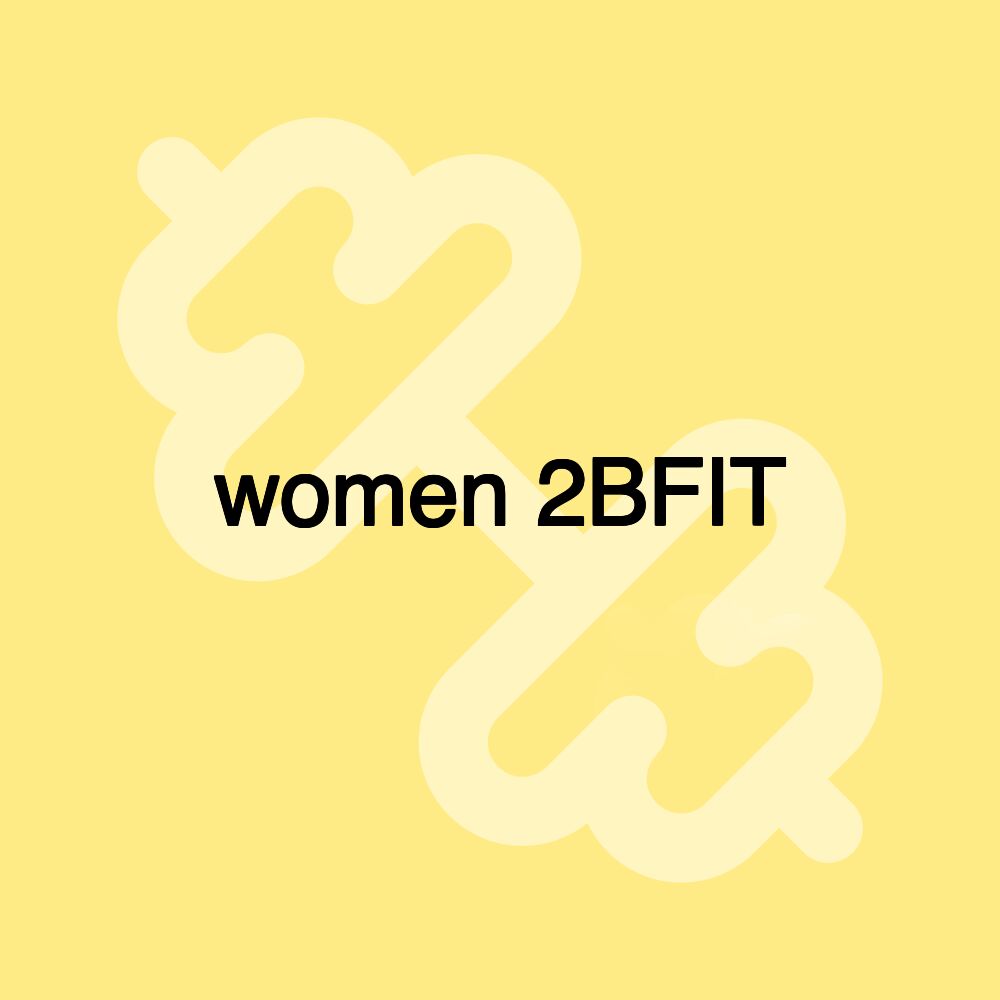 women 2BFIT