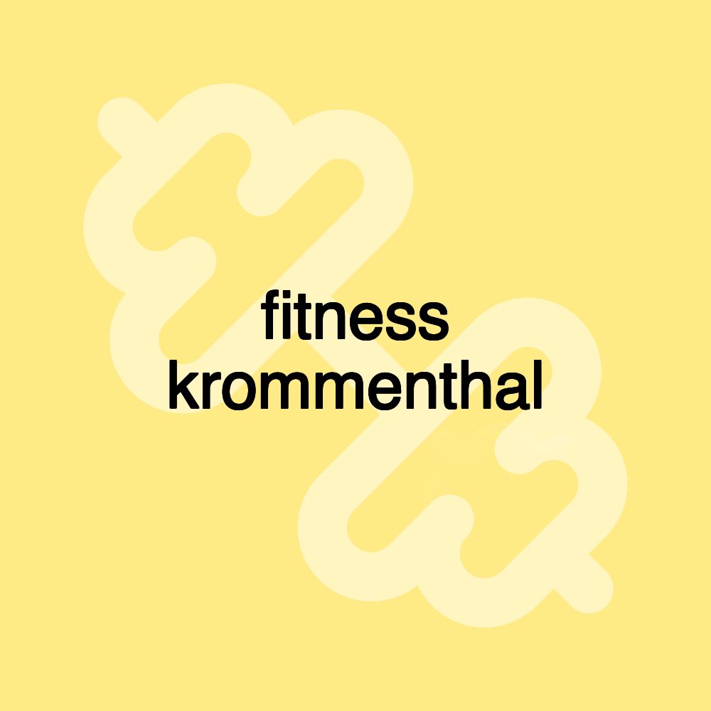 fitness krommenthal