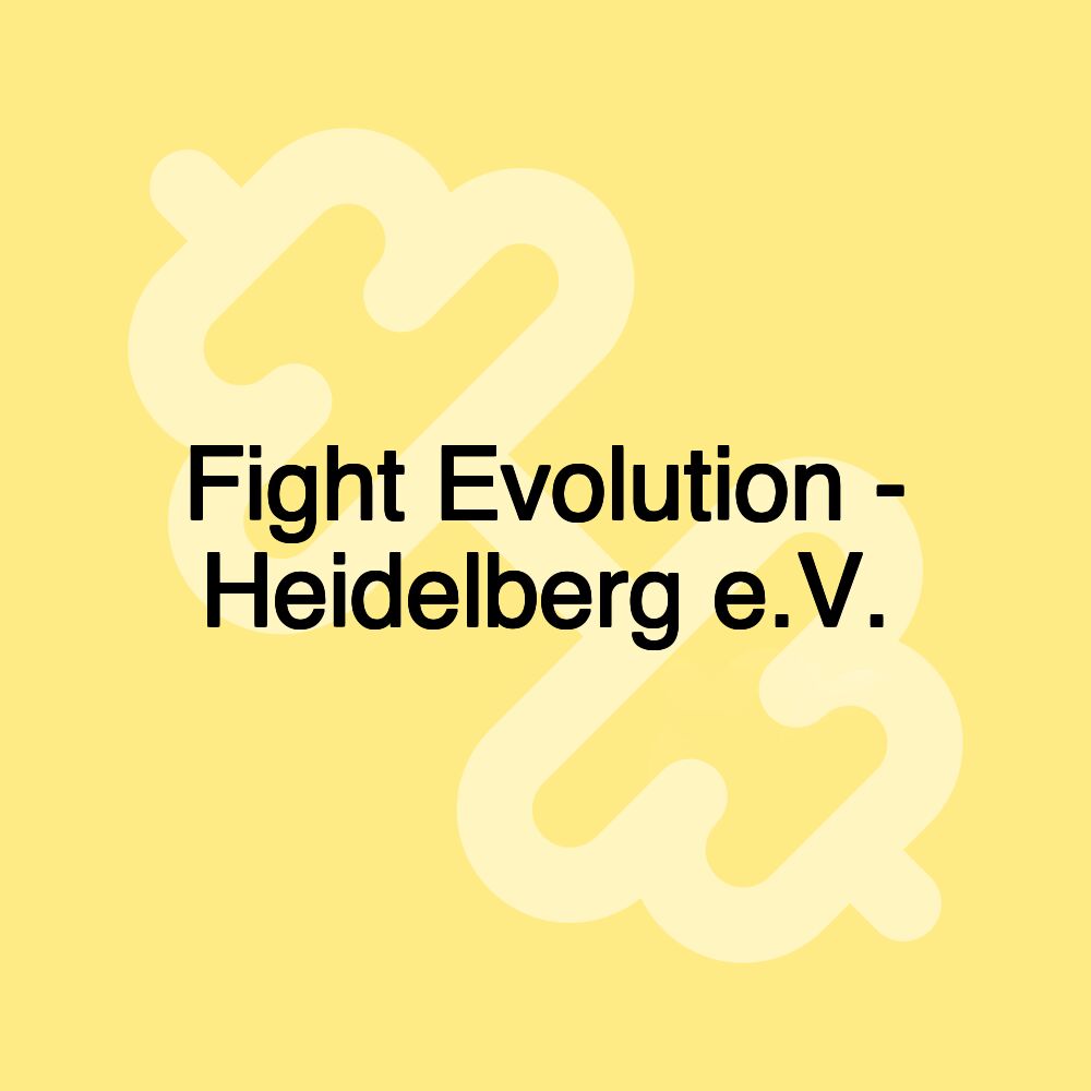 Fight Evolution - Heidelberg e.V.