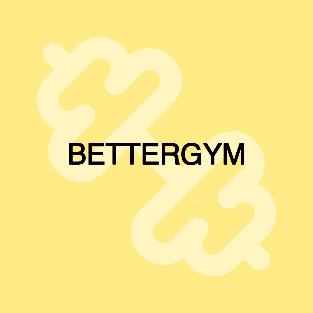 BETTERGYM