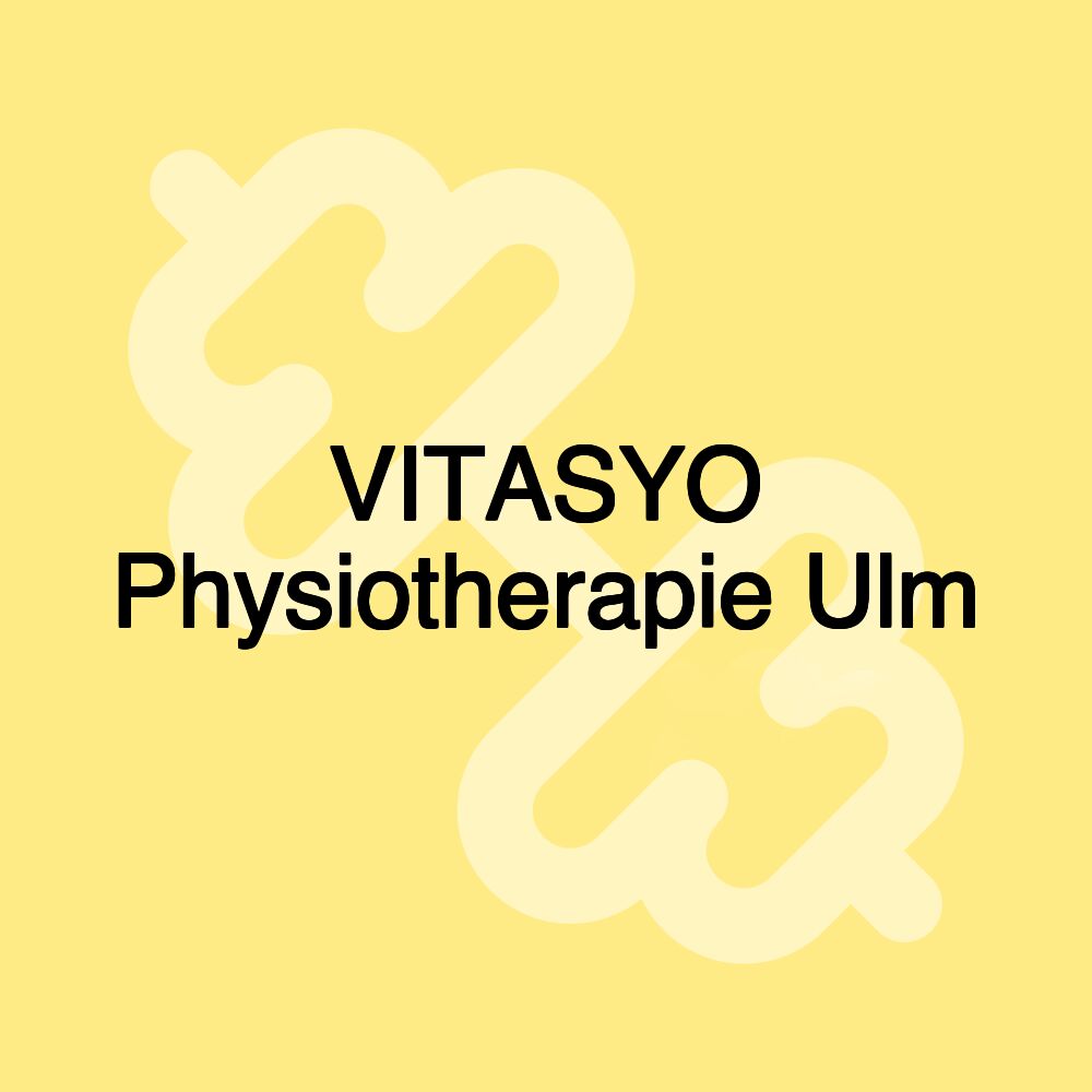 VITASYO Physiotherapie Ulm