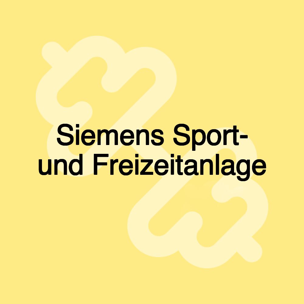 Siemens Sport- und Freizeitanlage