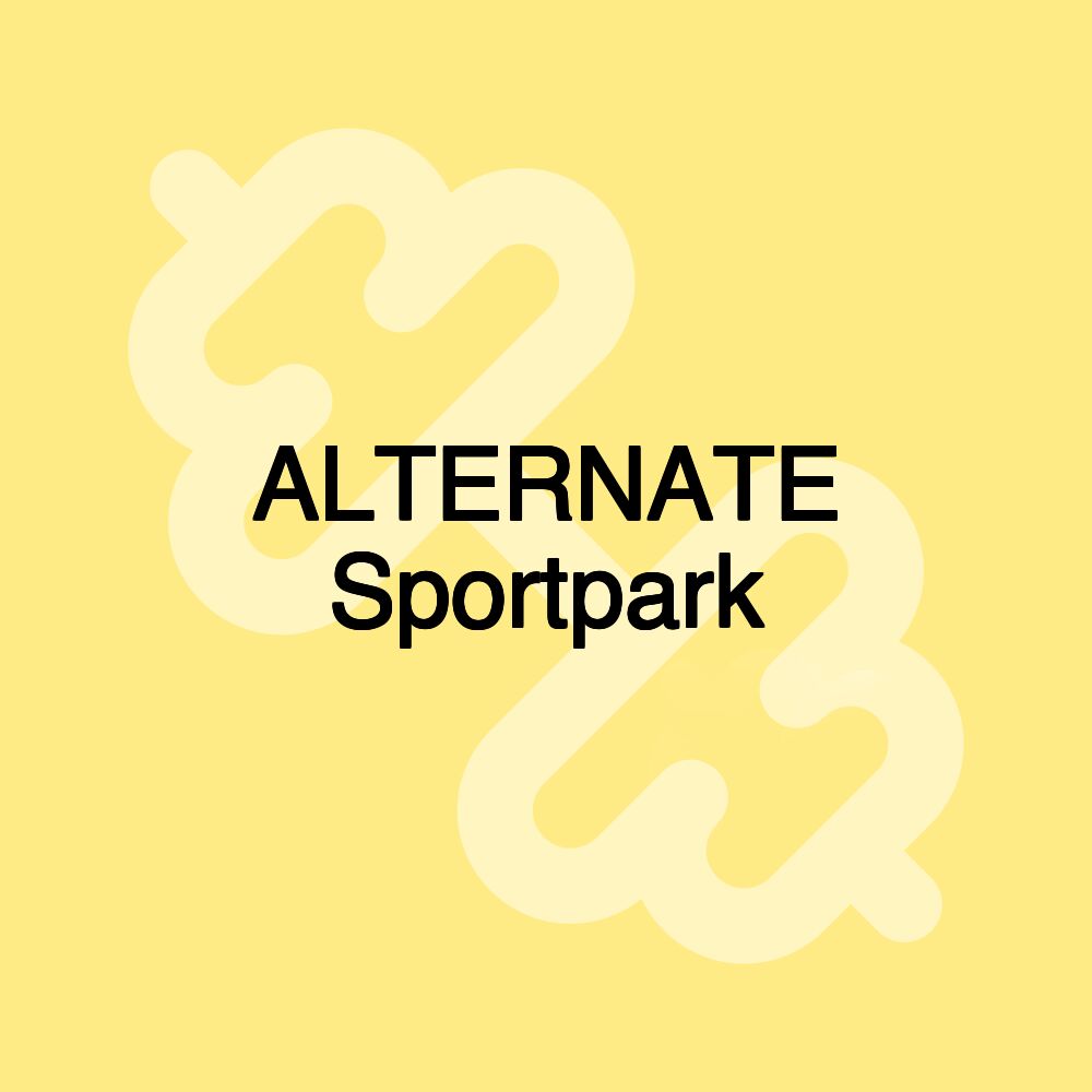 ALTERNATE Sportpark