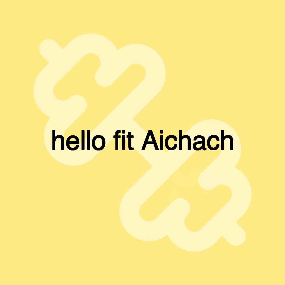 hello fit Aichach