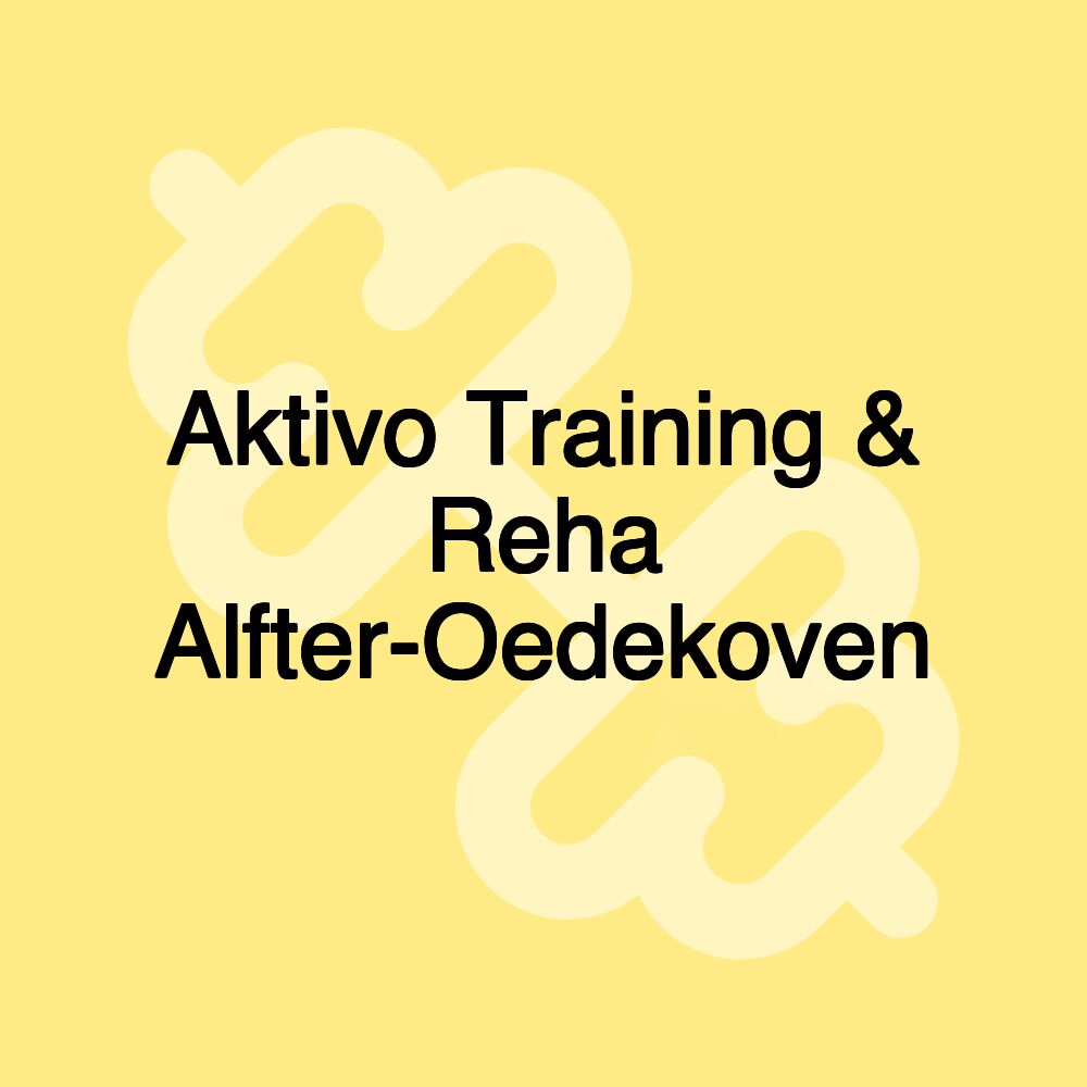 Aktivo Training & Reha Alfter-Oedekoven