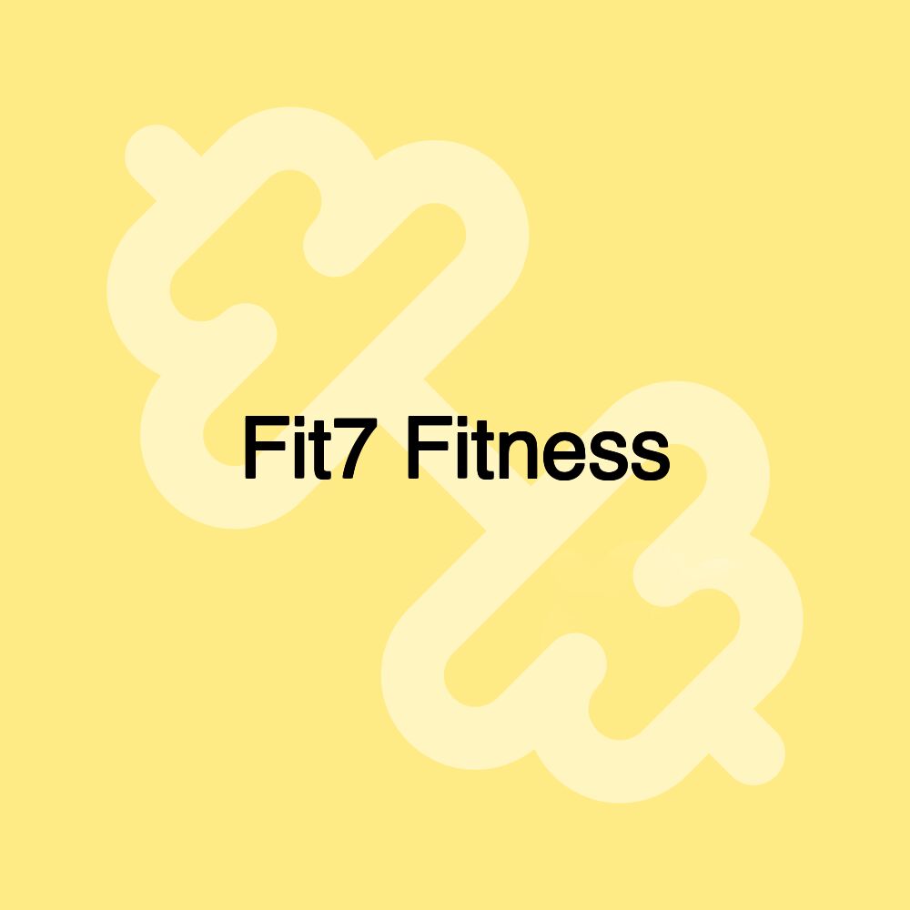 Fit7 Fitness