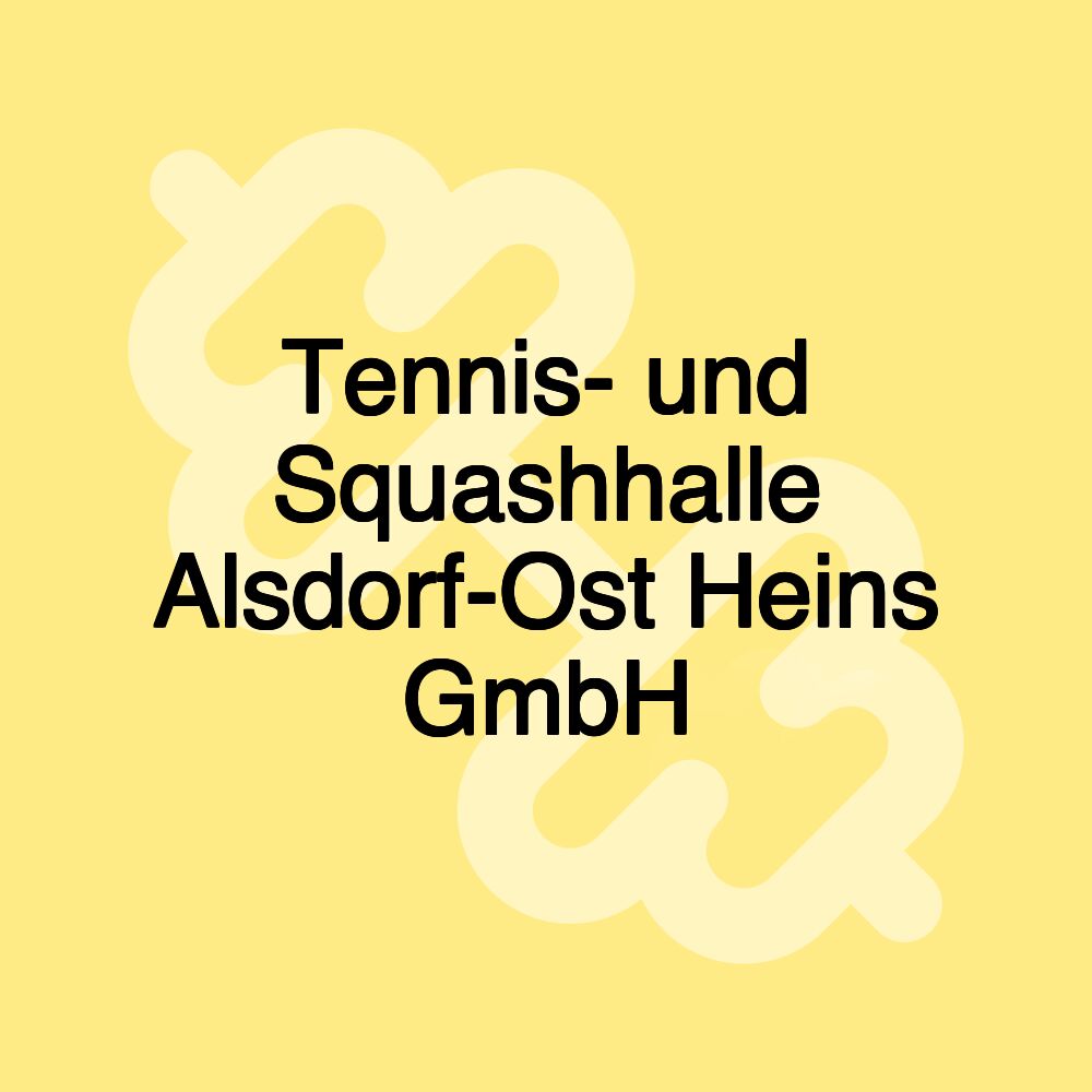 Tennis- und Squashhalle Alsdorf-Ost Heins GmbH