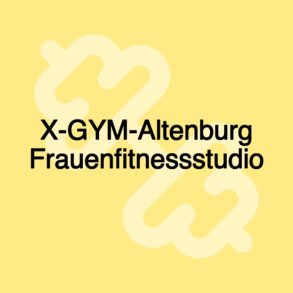 X-GYM-Altenburg Frauenfitnessstudio