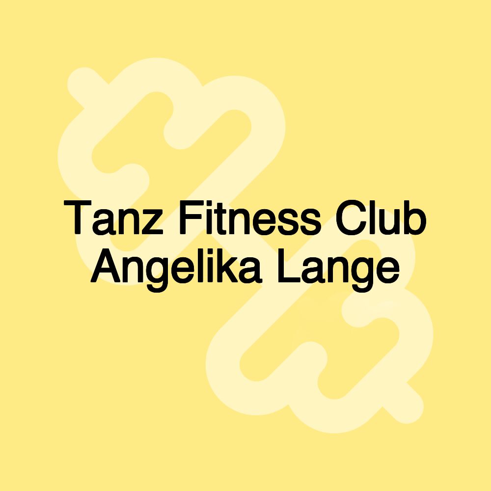 Tanz Fitness Club Angelika Lange