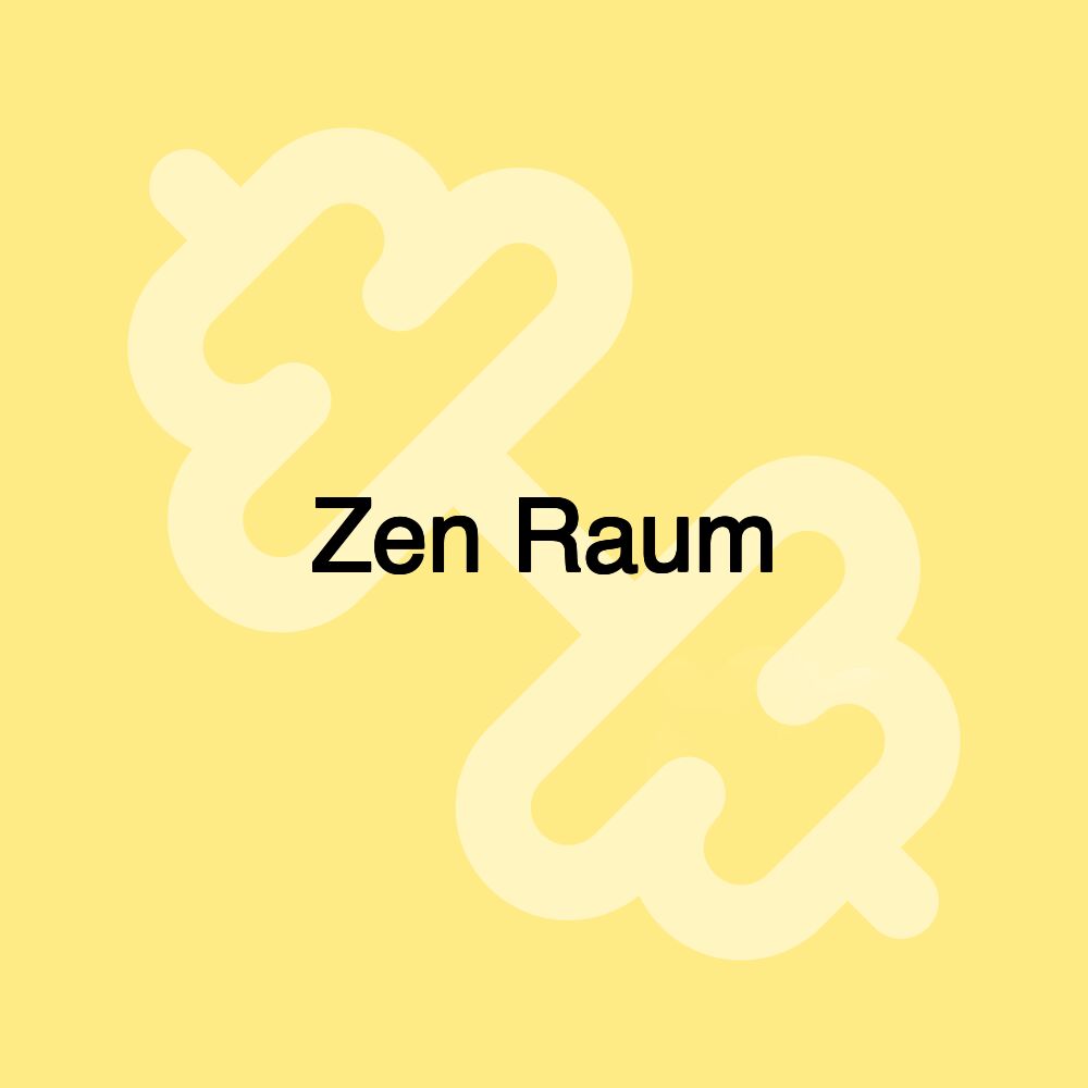 Zen Raum