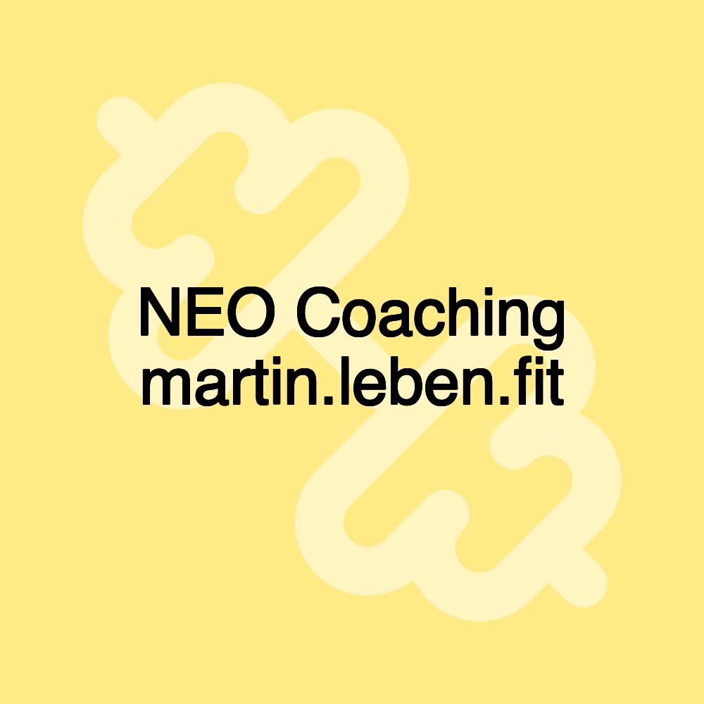 NEO Coaching martin.leben.fit