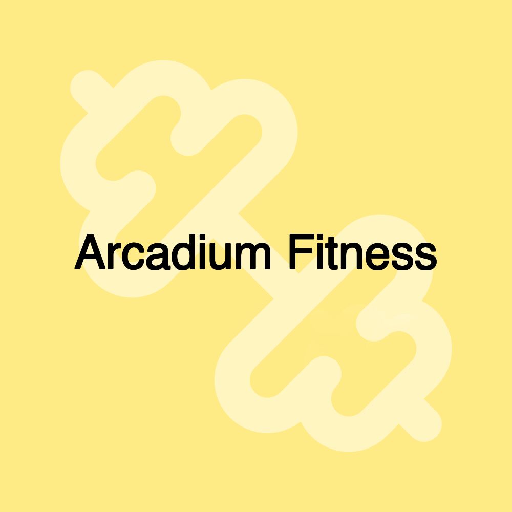 Arcadium Fitness