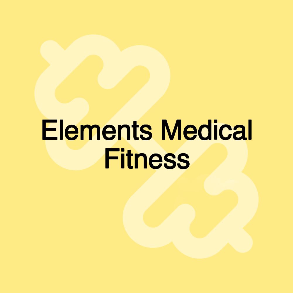 Elements Medical Fitness