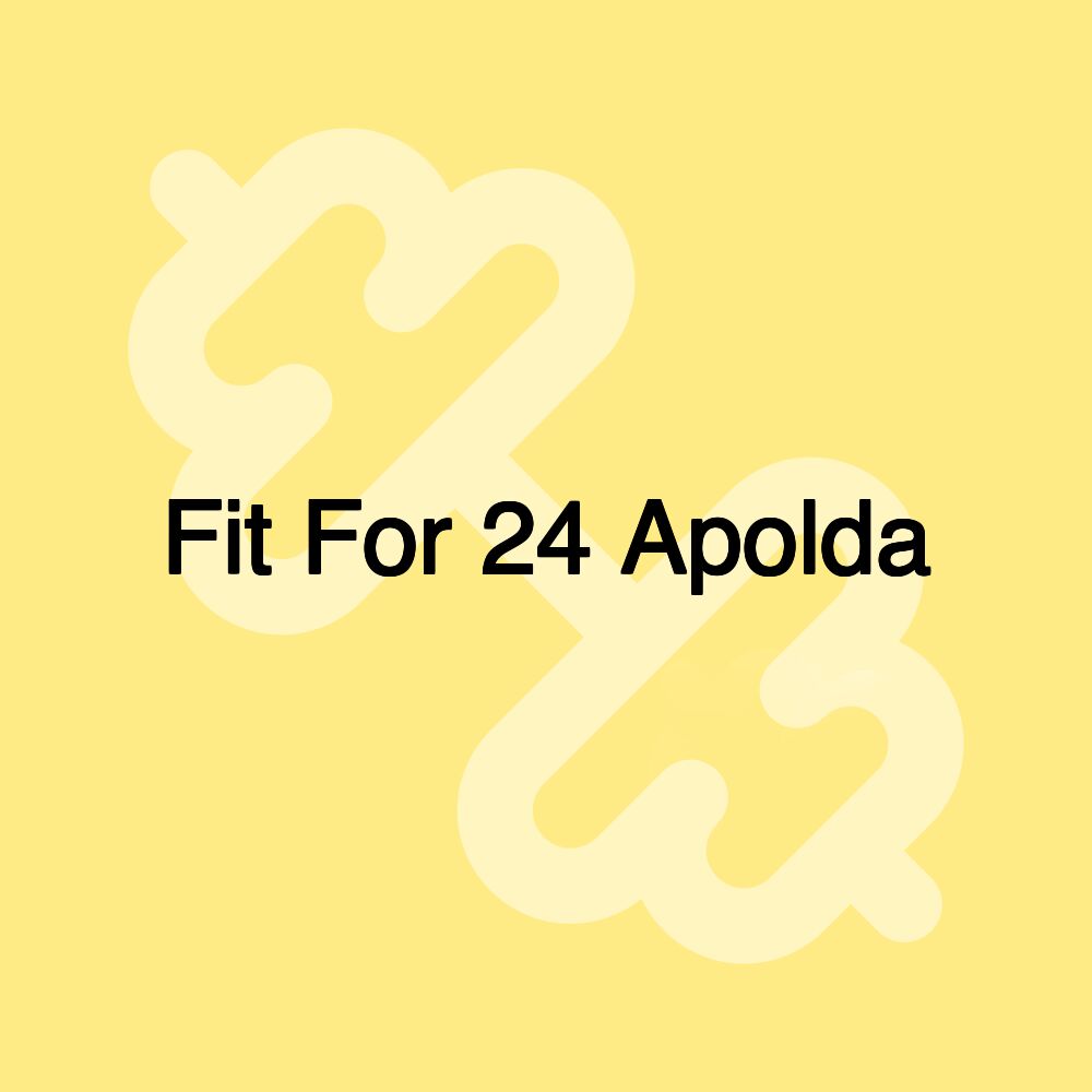 Fit For 24 Apolda