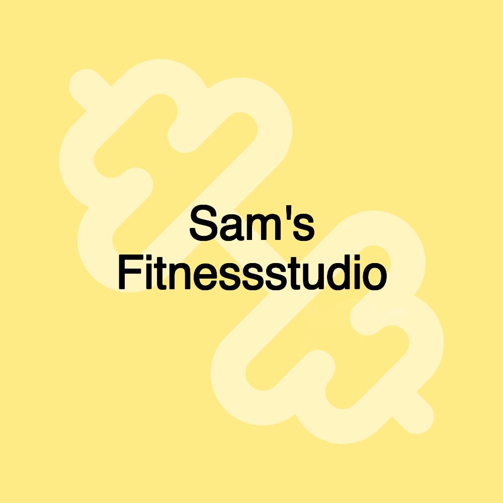 Sam's Fitnessstudio