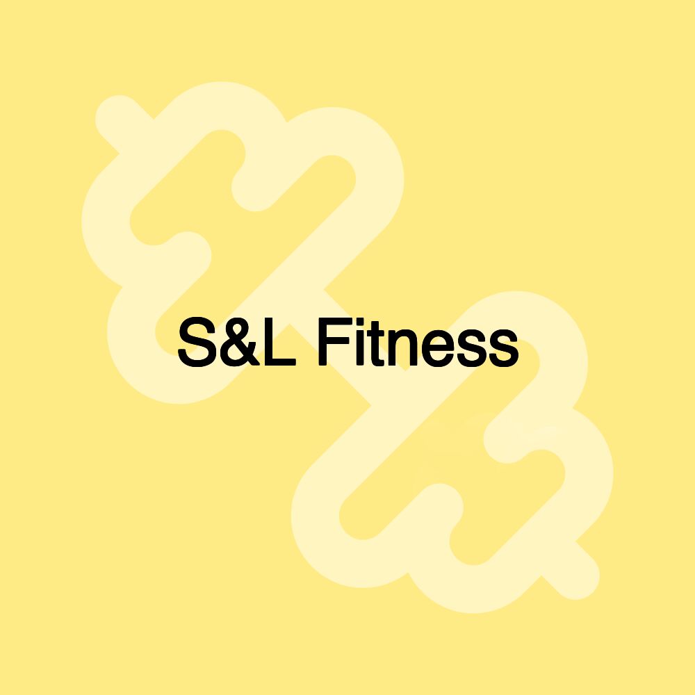 S&L Fitness