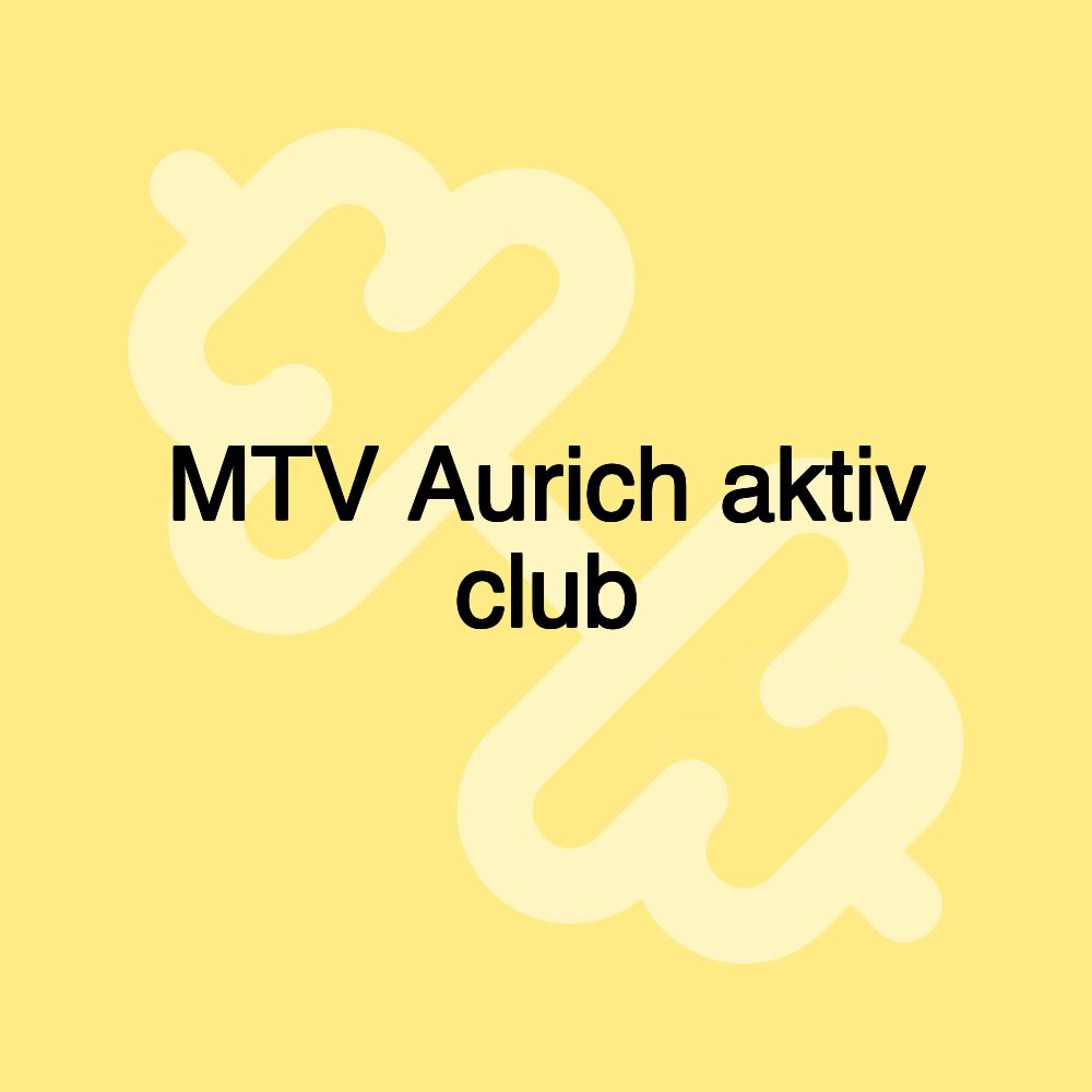 MTV Aurich aktiv club