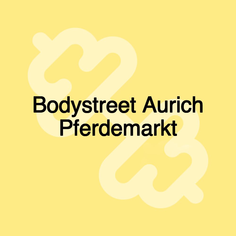 Bodystreet Aurich Pferdemarkt