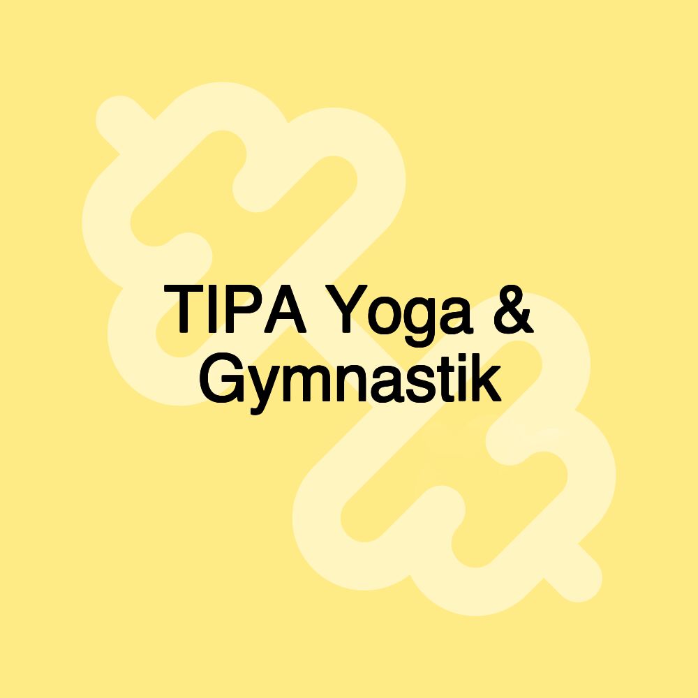 TIPA Yoga & Gymnastik