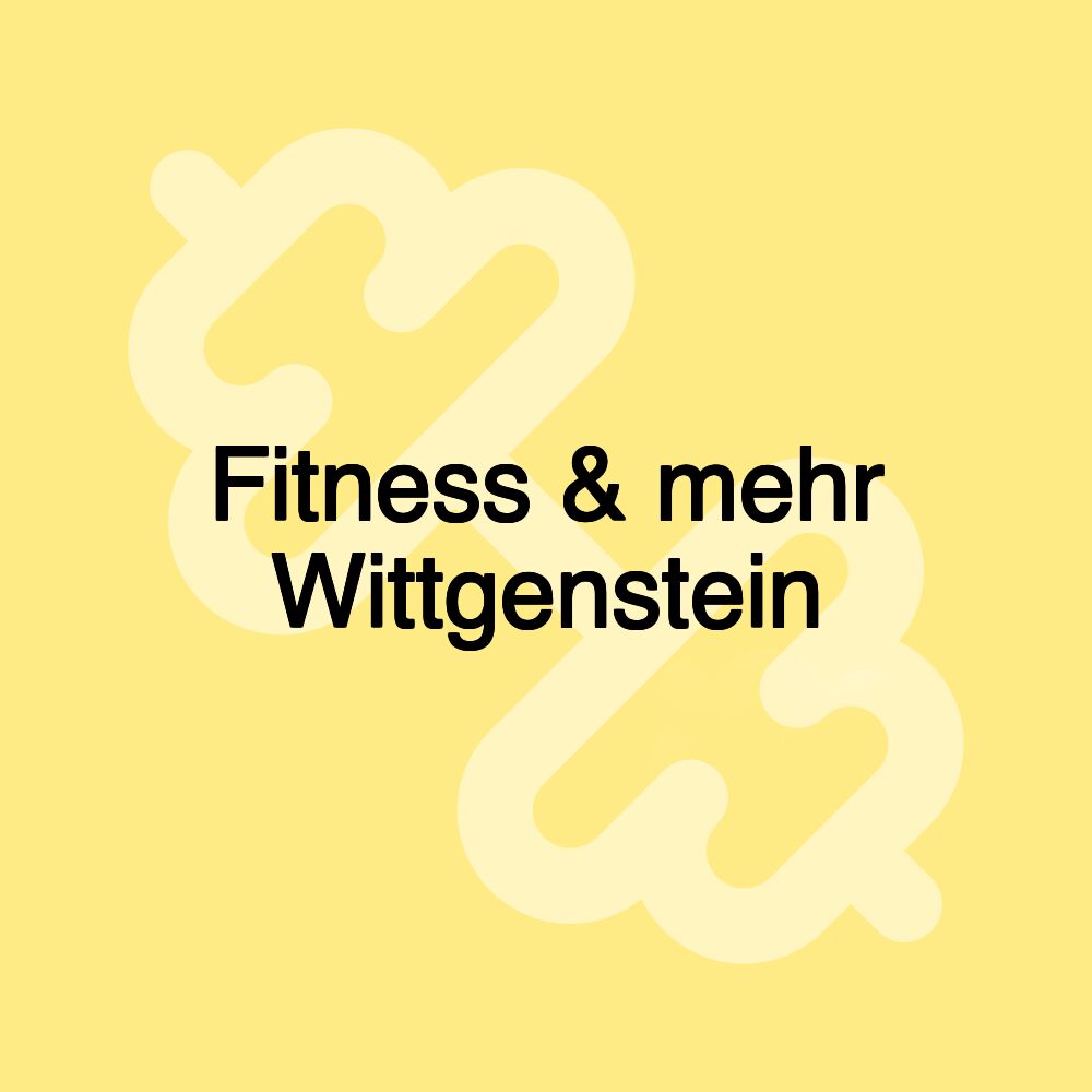 Fitness & mehr Wittgenstein