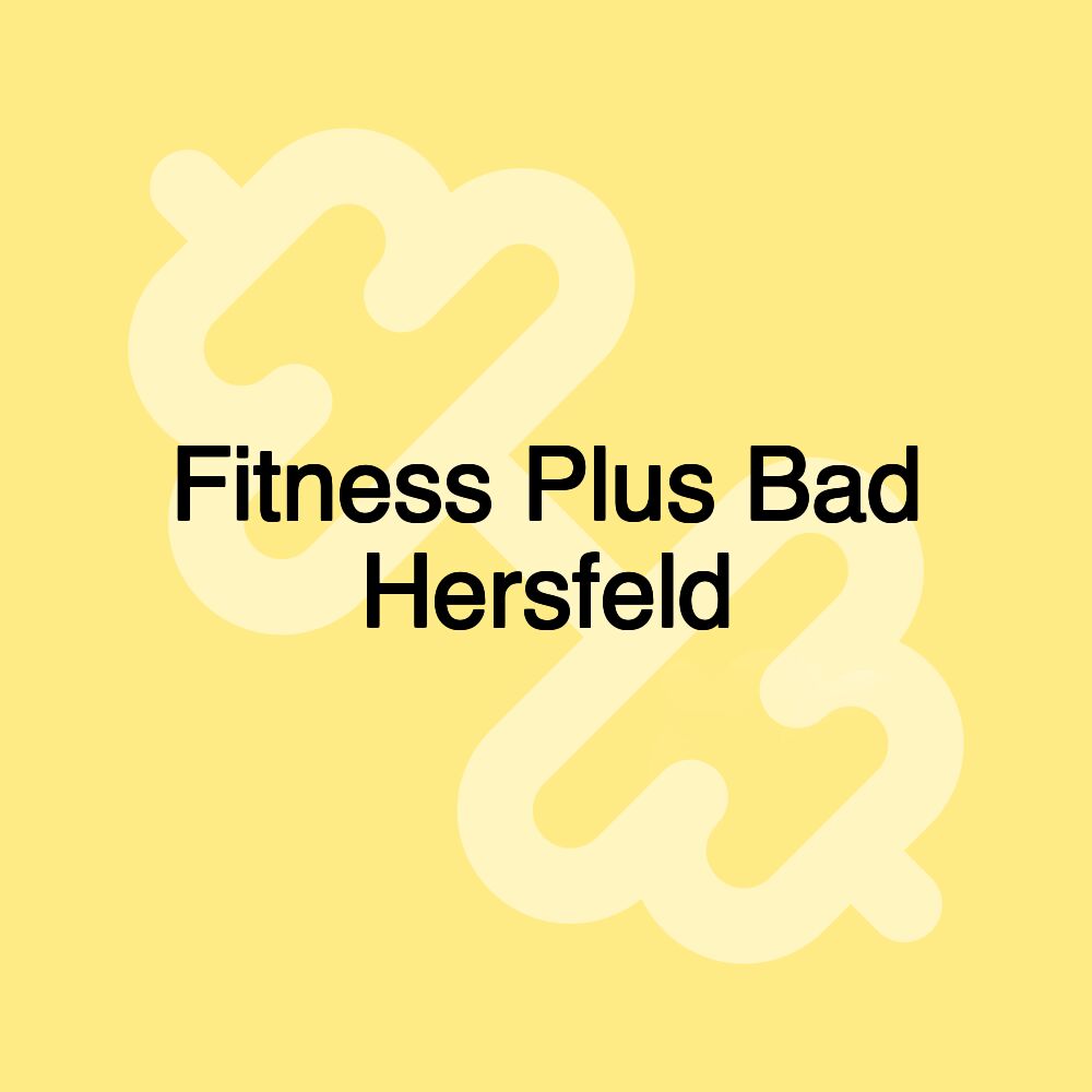 Fitness Plus Bad Hersfeld