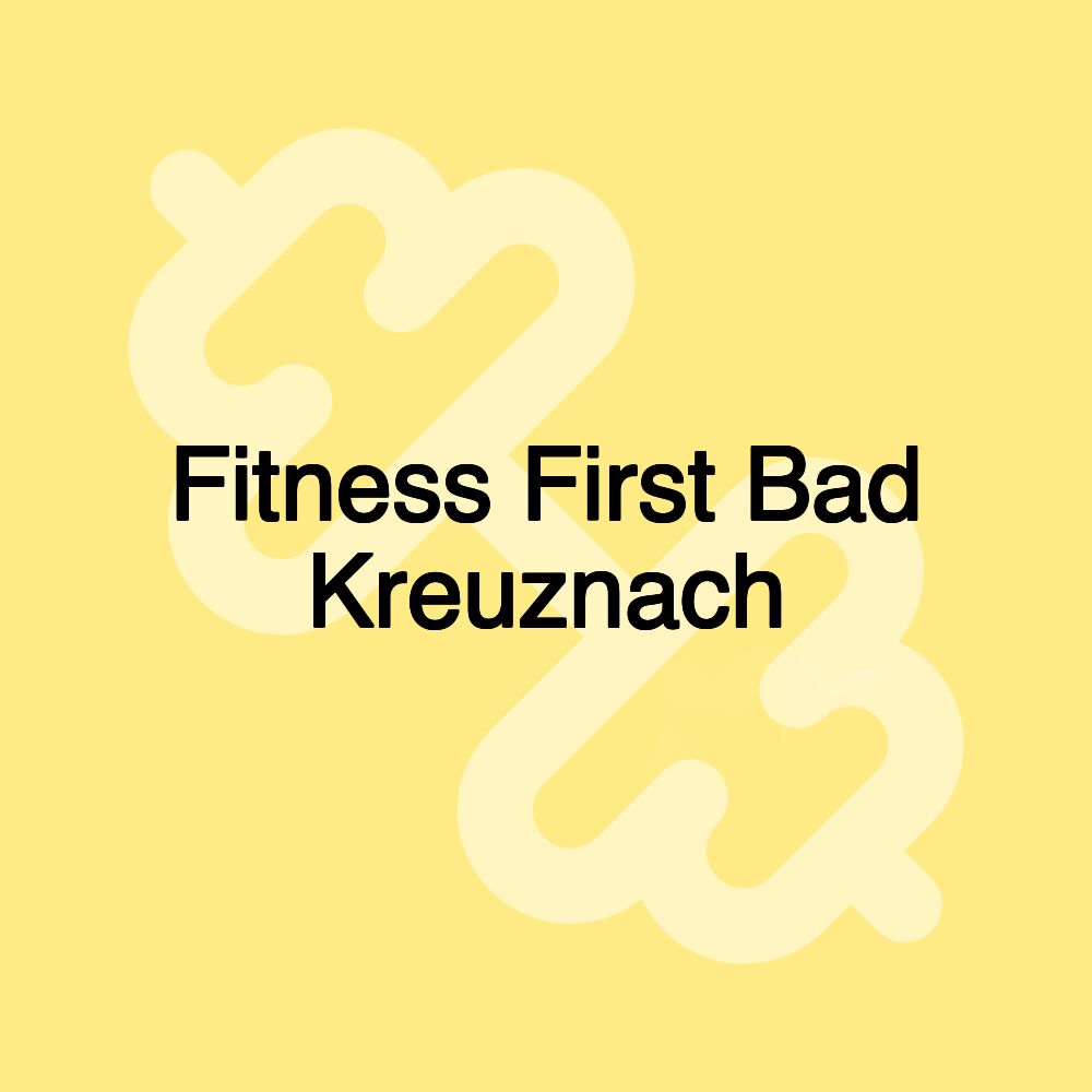 Fitness First Bad Kreuznach