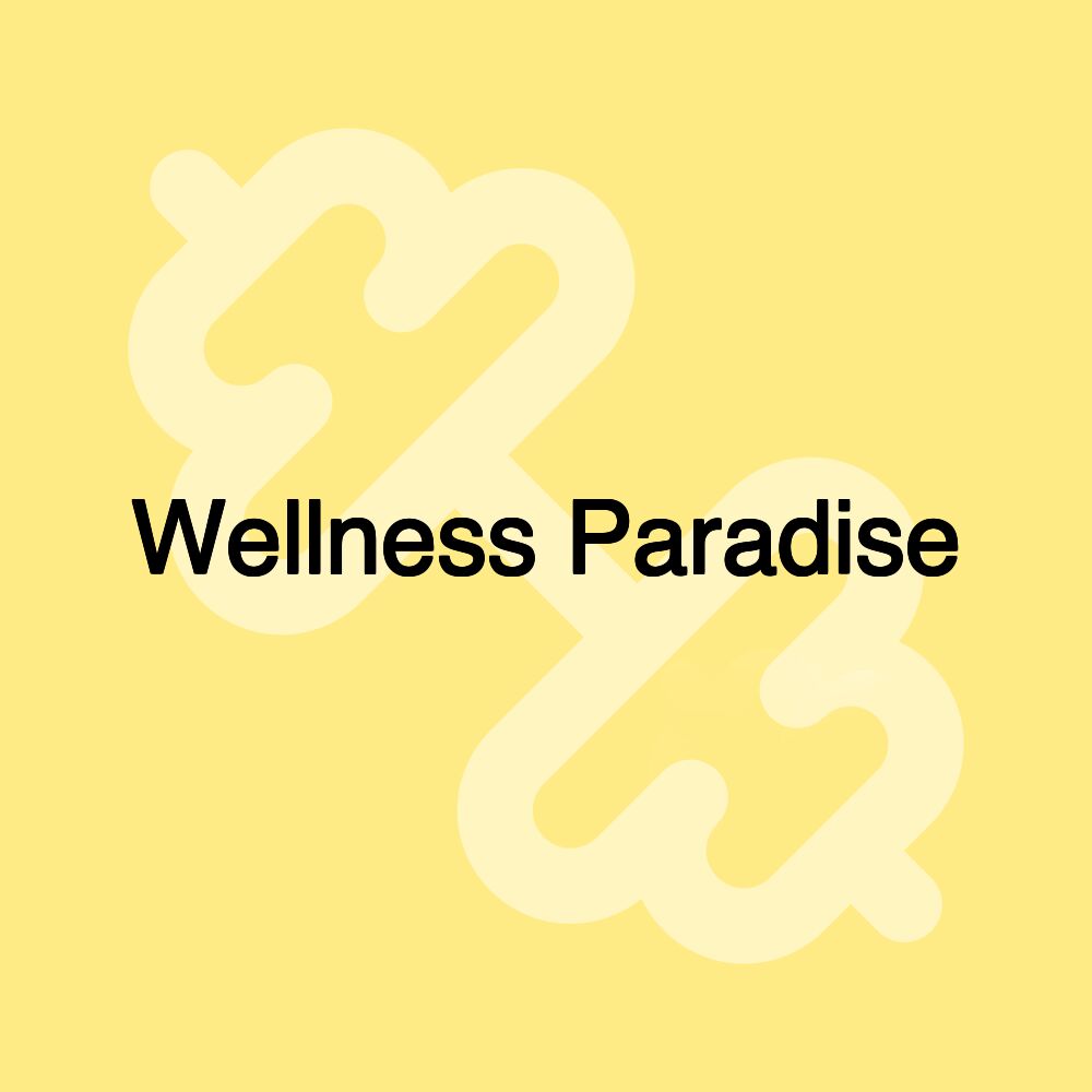 Wellness Paradise